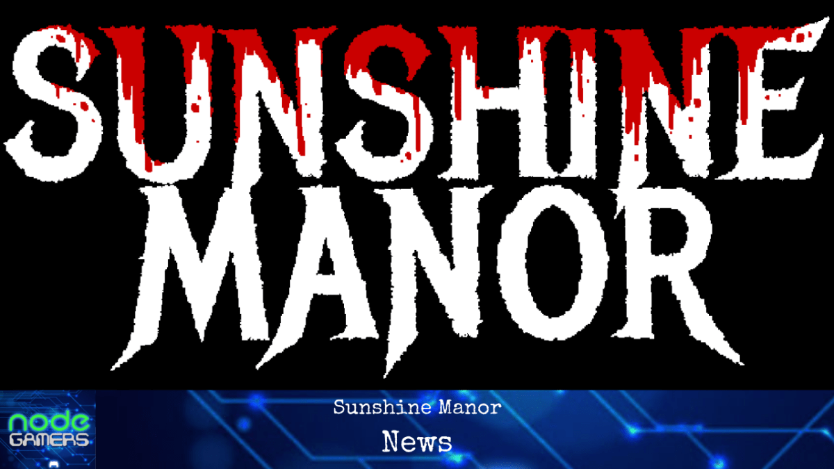 Sunshine Manor – Now available on Steam for PC, OSX and&nbsp;SteamOS!