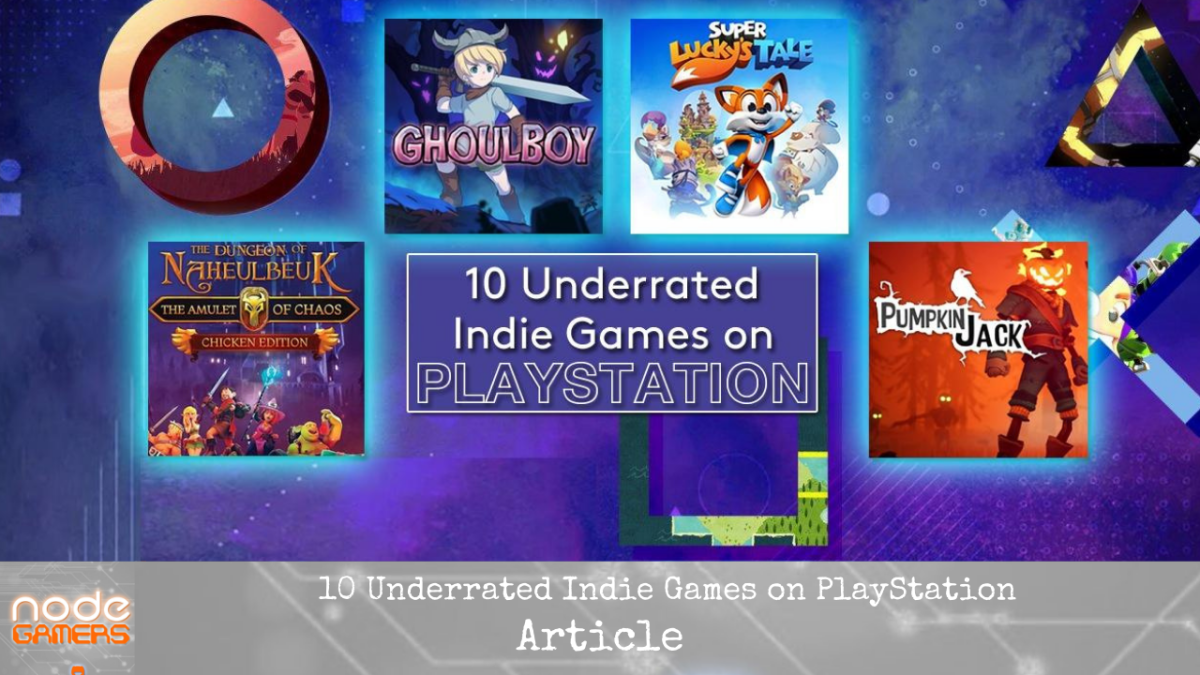 10 Underrated Indie Games on&nbsp;PlayStation