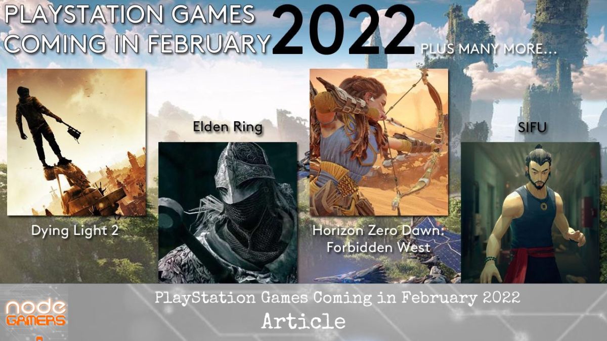 PlayStation Games Coming in February&nbsp;2022