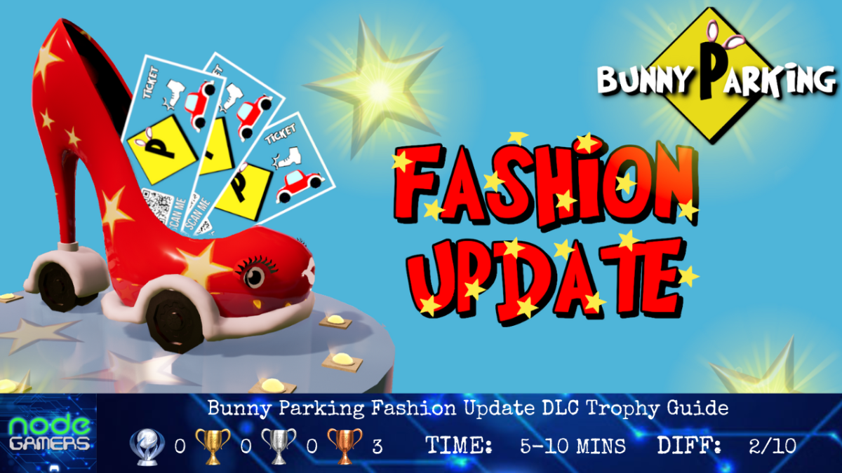 Bunny Parking Fashion Update DLC Trophy&nbsp;Guide