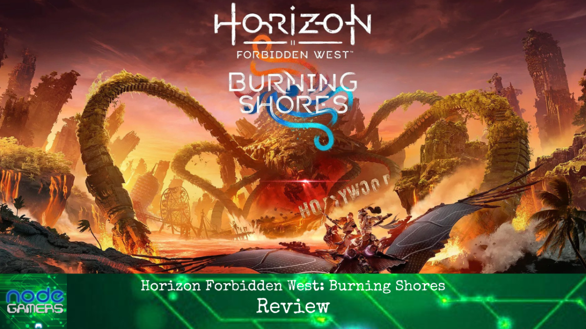 Horizon Forbidden West: Burning Shores&nbsp;Review