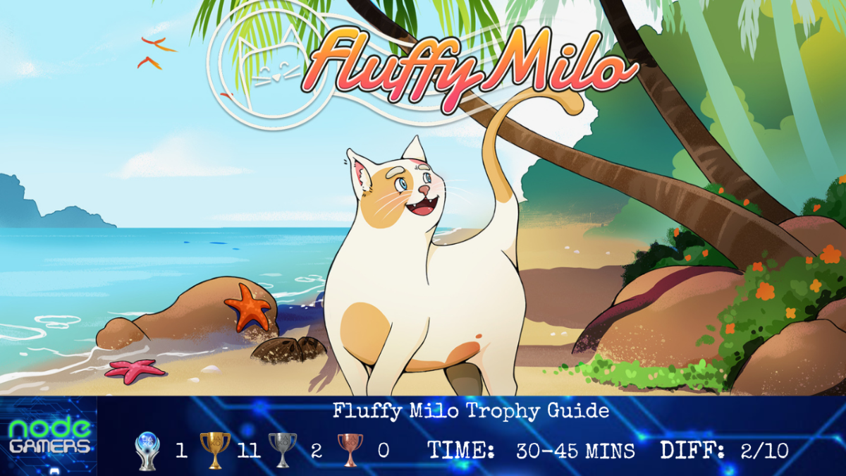 Fluffy Milo Trophy&nbsp;Guide