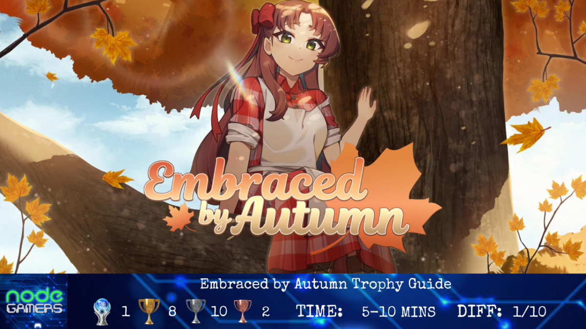 Embraced by Autumn Trophy&nbsp;Guide