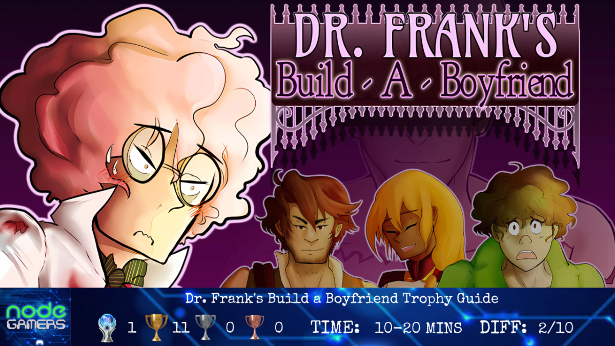 Dr. Frank’s Build a Boyfriend Trophy&nbsp;Guide