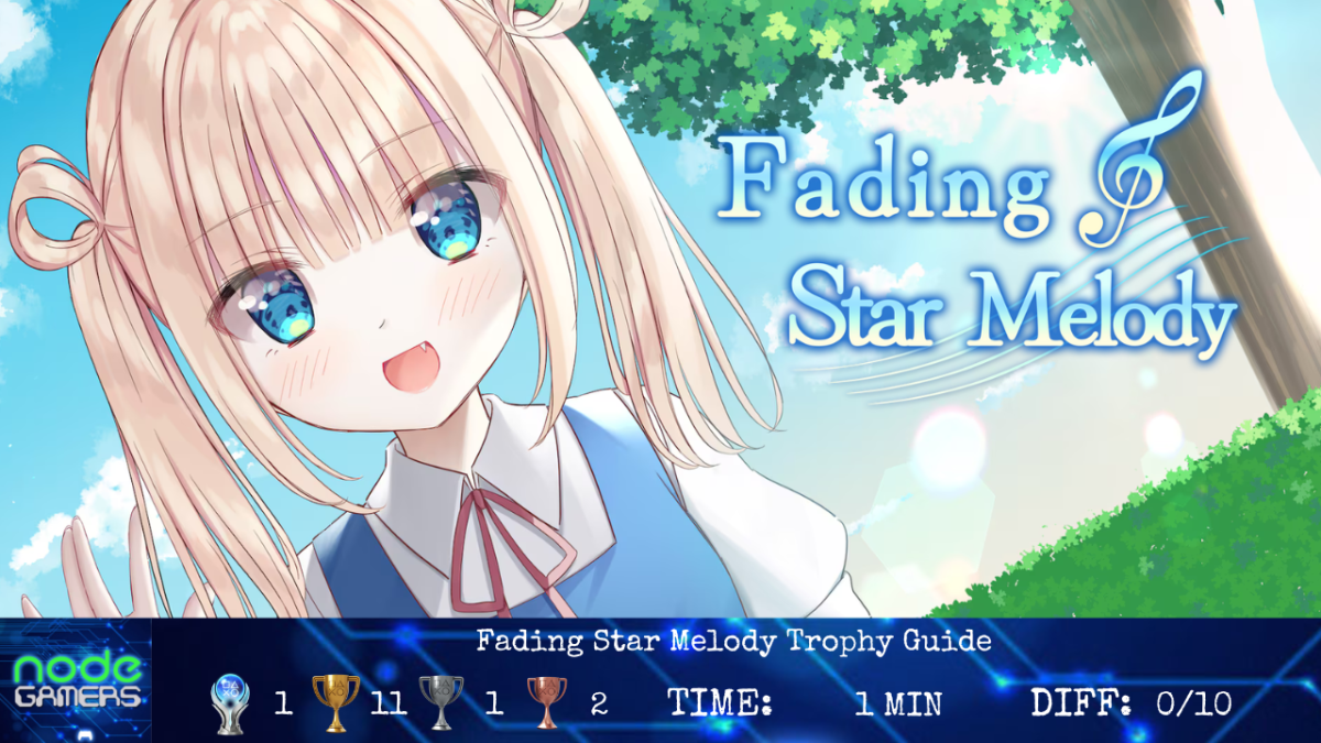 Fading Star Melody Trophy&nbsp;Guide