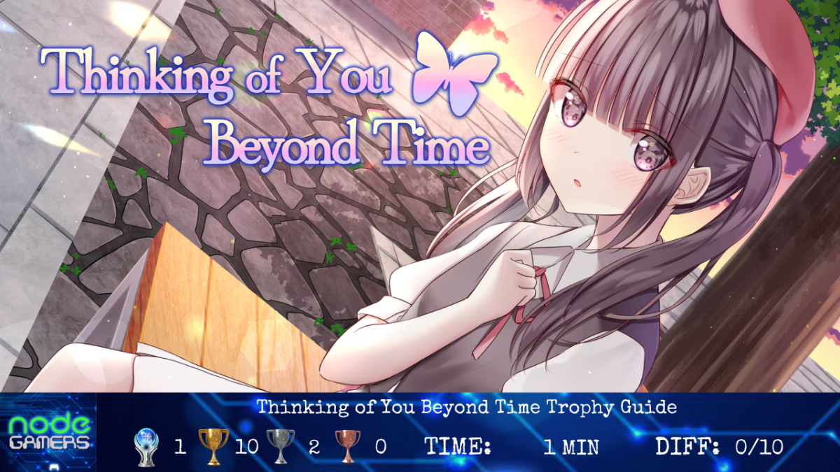Thinking of You Beyond Time Trophy&nbsp;Guide