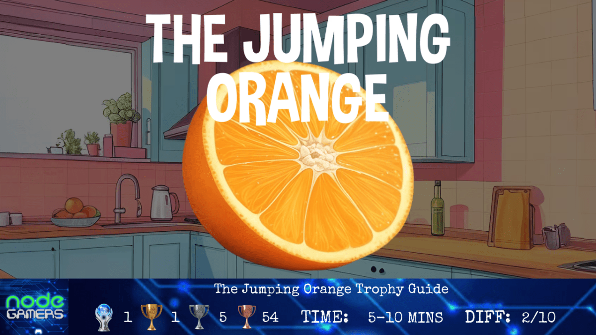 The Jumping Orange Trophy&nbsp;Guide