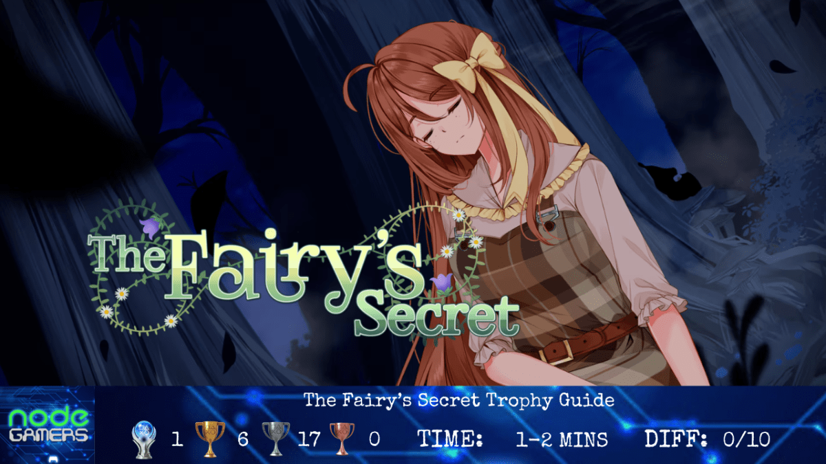 The Fairy’s Secret Trophy&nbsp;Guide