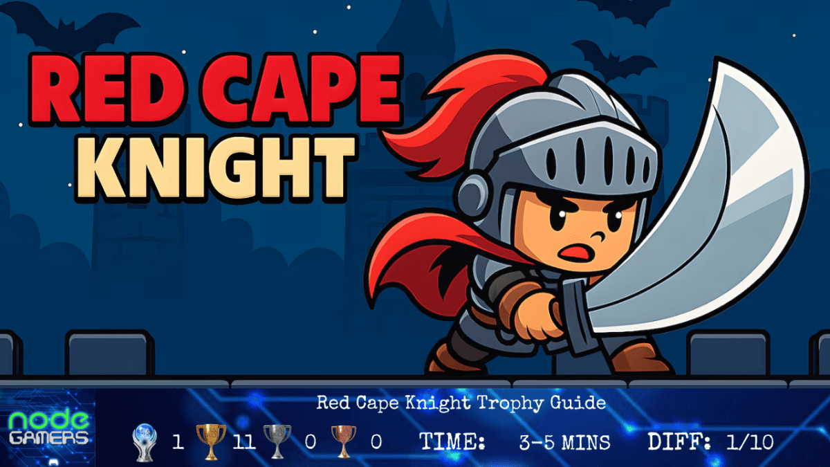 Red Cape Knight Trophy&nbsp;Guide