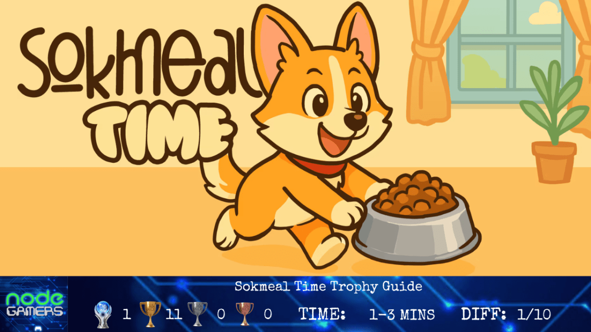 Sokmeal Time Trophy&nbsp;Guide