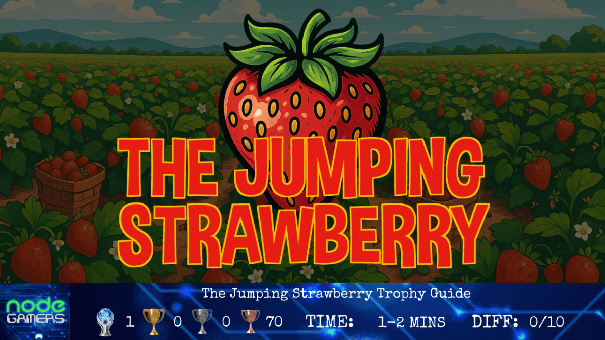 The Jumping Strawberry Trophy&nbsp;Guide