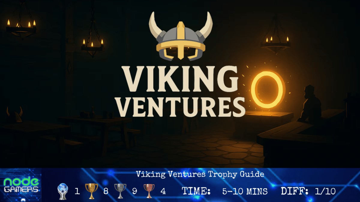 Viking Ventures Trophy&nbsp;Guide