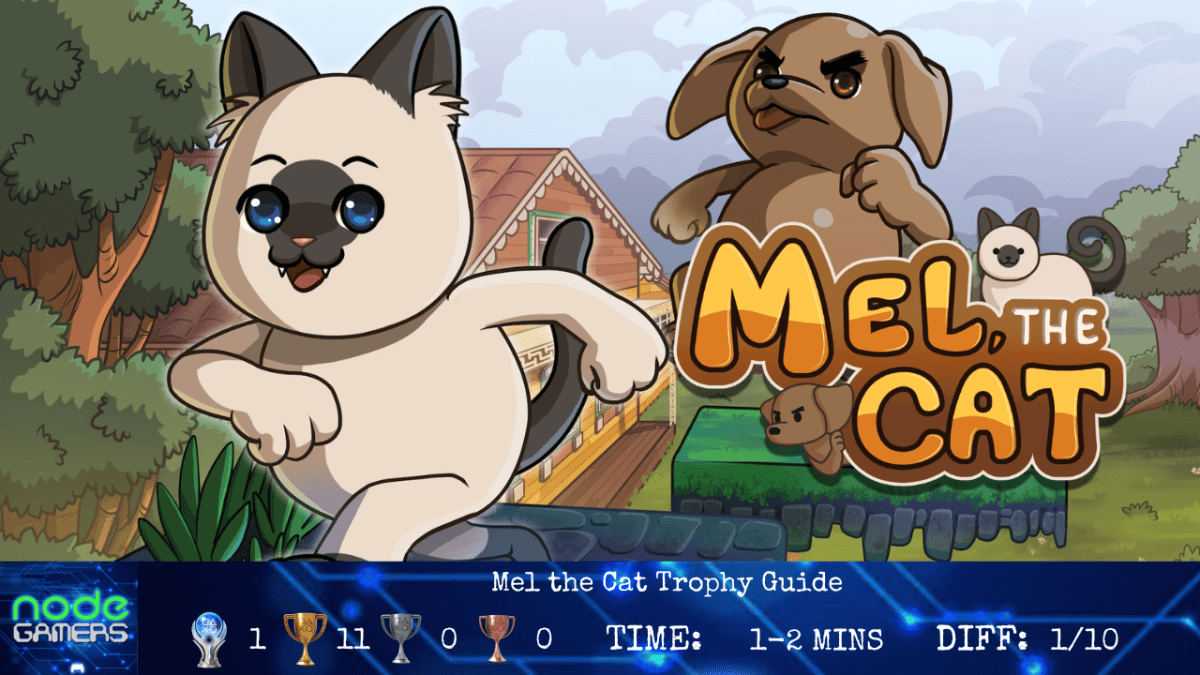 Mel the Cat Trophy&nbsp;Guide