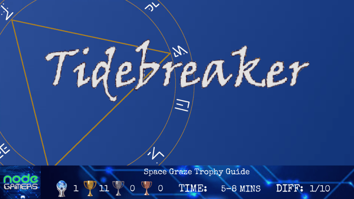 Tidebreaker Trophy Guide