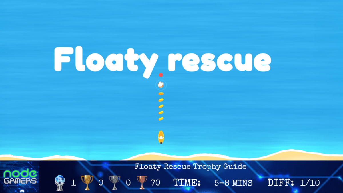 Floaty Rescue Trophy&nbsp;Guide