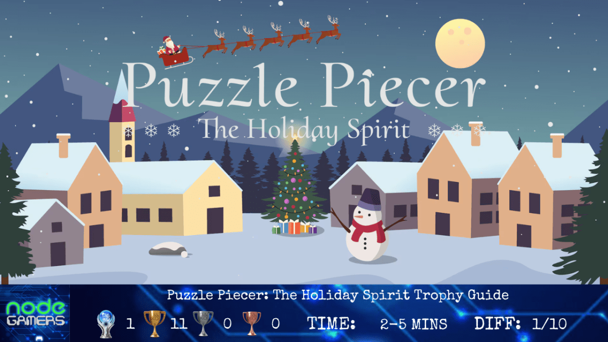 Puzzle Piecer: The Holiday Spirit Trophy&nbsp;Guide