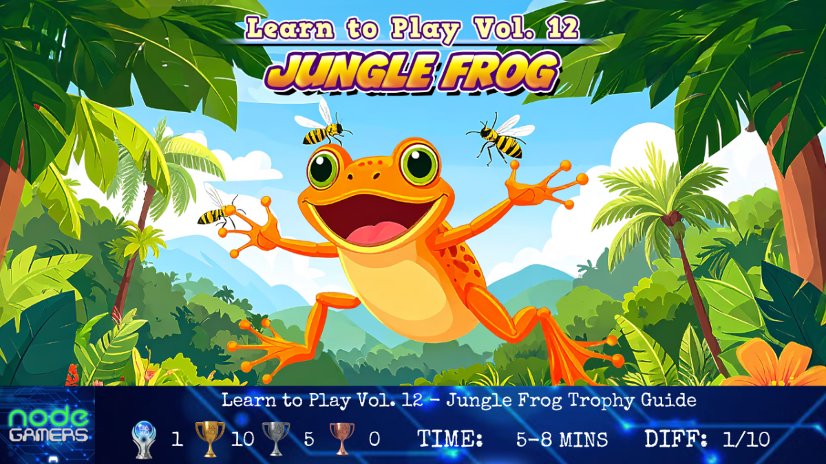 Learn to Play Vol. 12 – Jungle Frog Trophy&nbsp;Guide