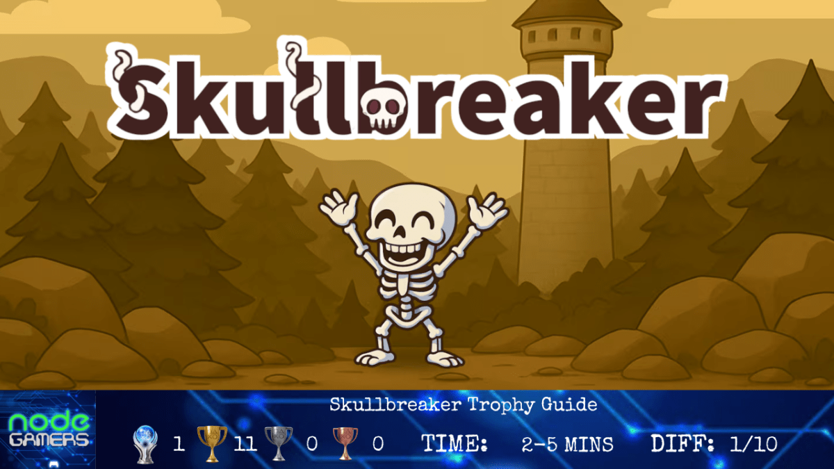 Skullbreaker Trophy Guide