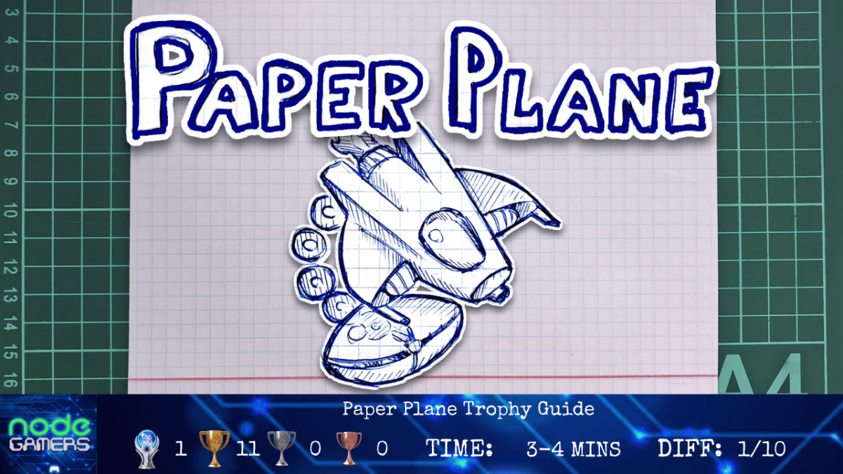Paper Plane Trophy&nbsp;Guide