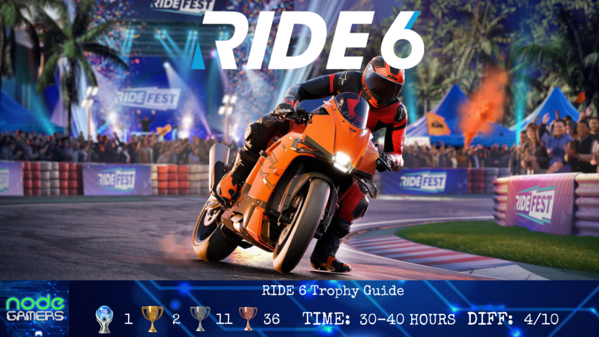 RIDE 6 Trophy&nbsp;Guide