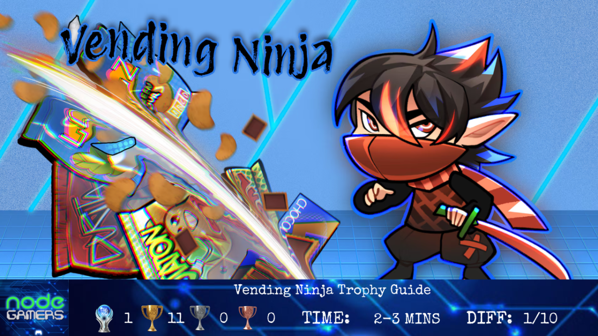 Vending Ninja Trophy&nbsp;Guide