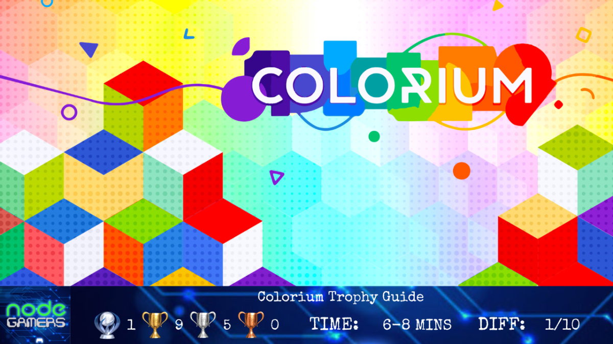 Colorium Trophy Guide