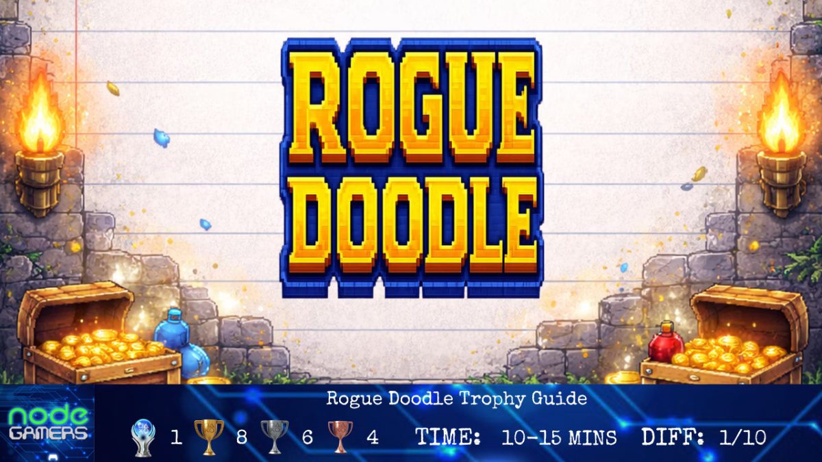Rogue Doodle Trophy&nbsp;Guide