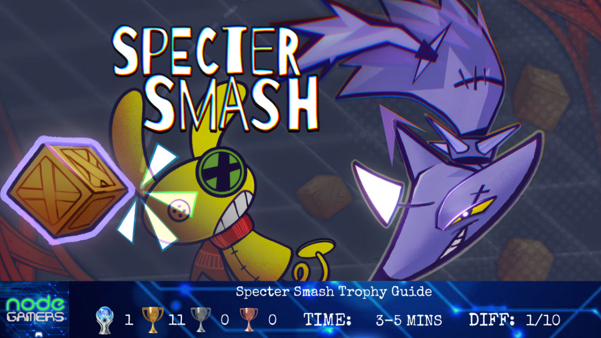 Specter Smash Trophy&nbsp;Guide