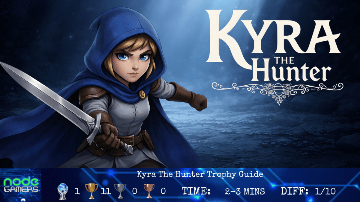 Kyra The Hunter Trophy&nbsp;Guide